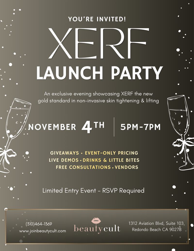 You're invited: XERF Launch Party at Beauty Cult, November 4th, 5–7 PM, 1312 Aviation Blvd, Suite 103, Redondo Beach